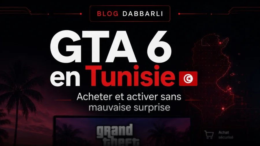 GTA 6 en Tunisie : comment l'acheter et l'activer sans mauvaise surprise